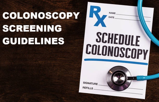 Colonoscopy Screening Guidelines