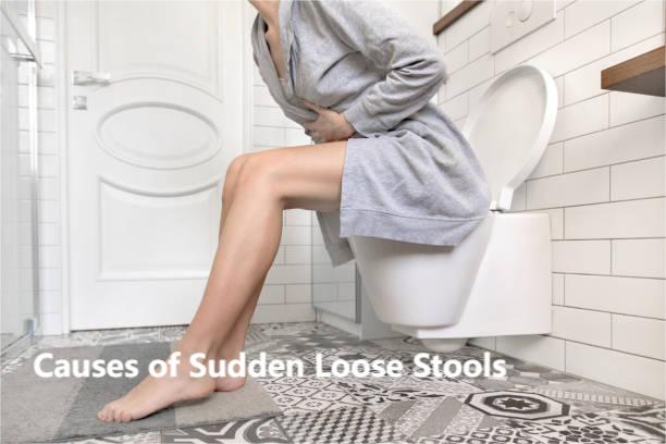 Sudden Loose Stools: 9 Common Causes and Quick Relief Tips